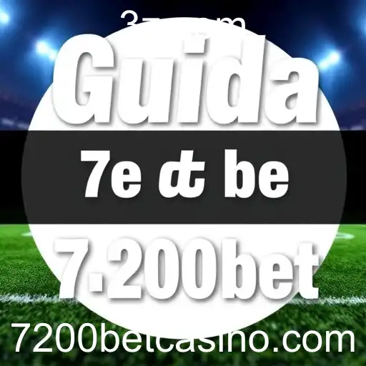 Descubra o Mundo do Guia de Apostas na 7200bet